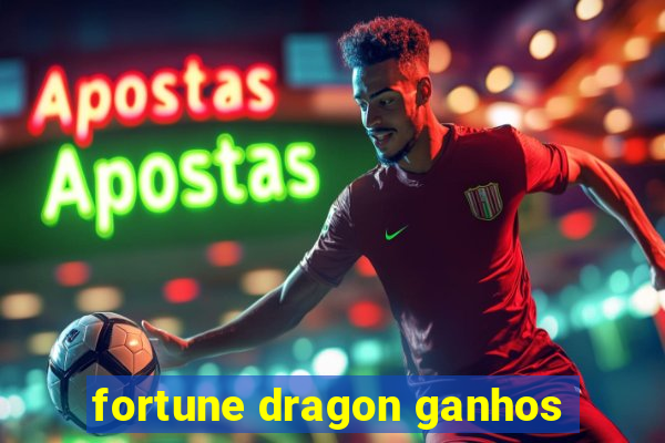 fortune dragon ganhos